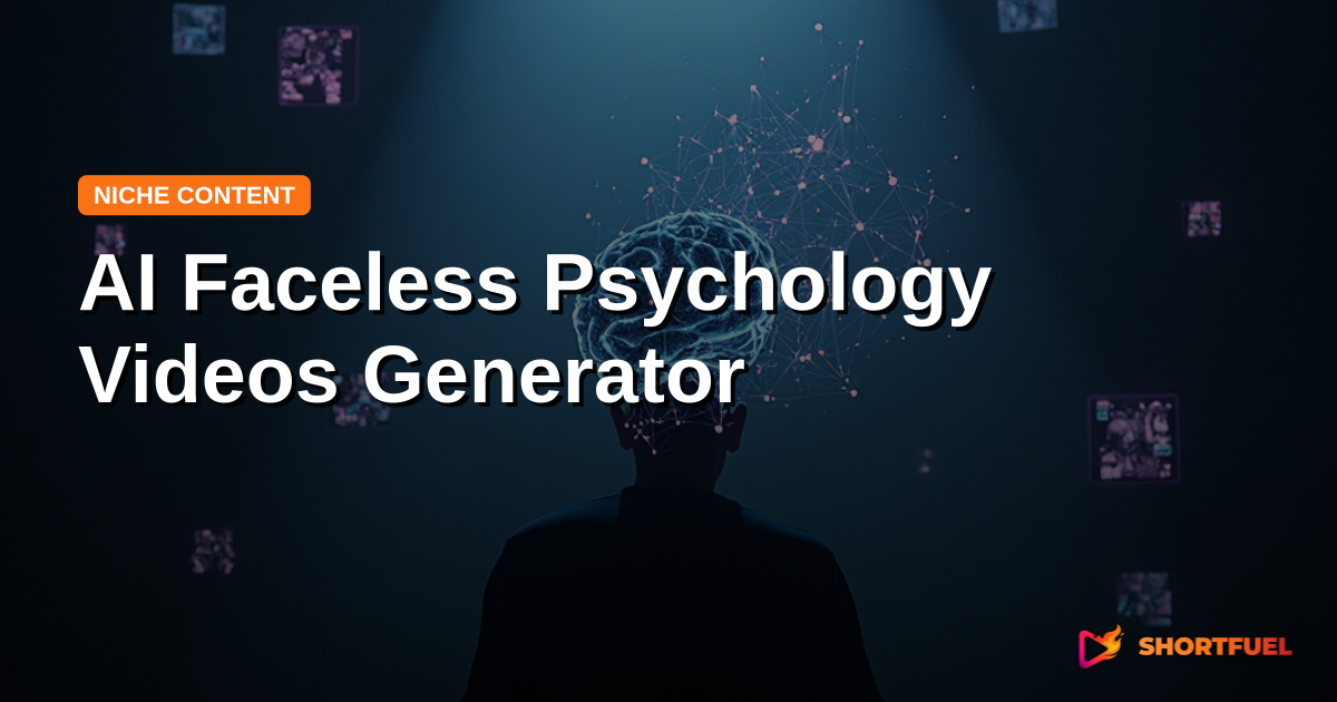 AI Faceless Psychology Videos Generator